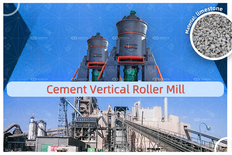 Vertical Roller Mill in Cement Manufacturing Plant